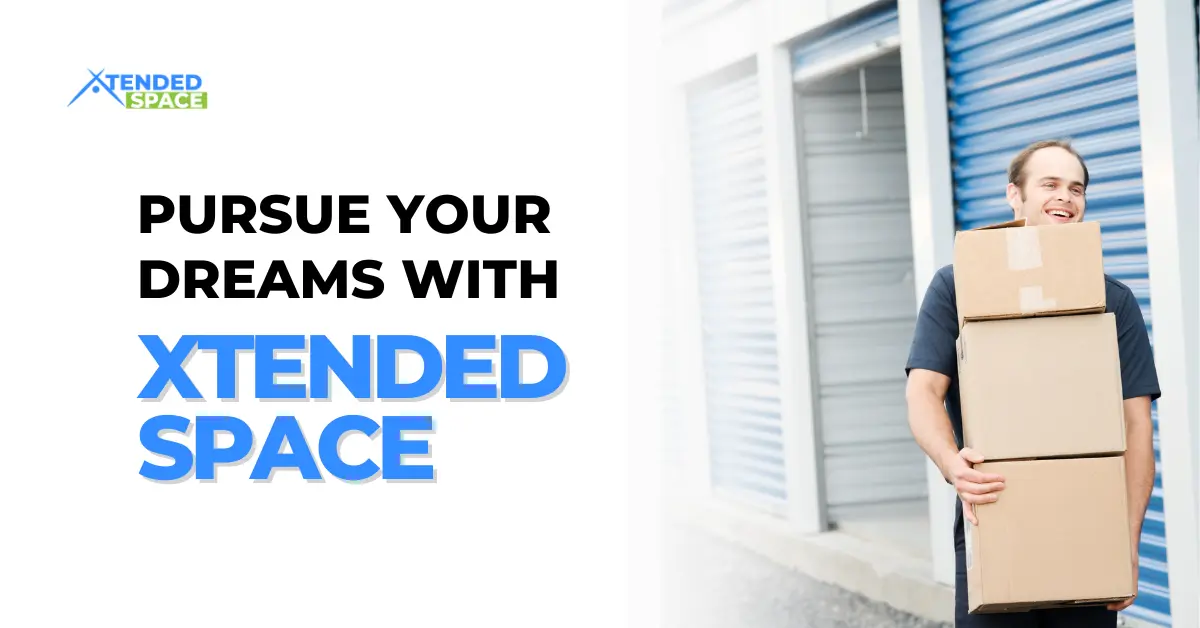 Pursue Your Dreams with Xtended Space! 