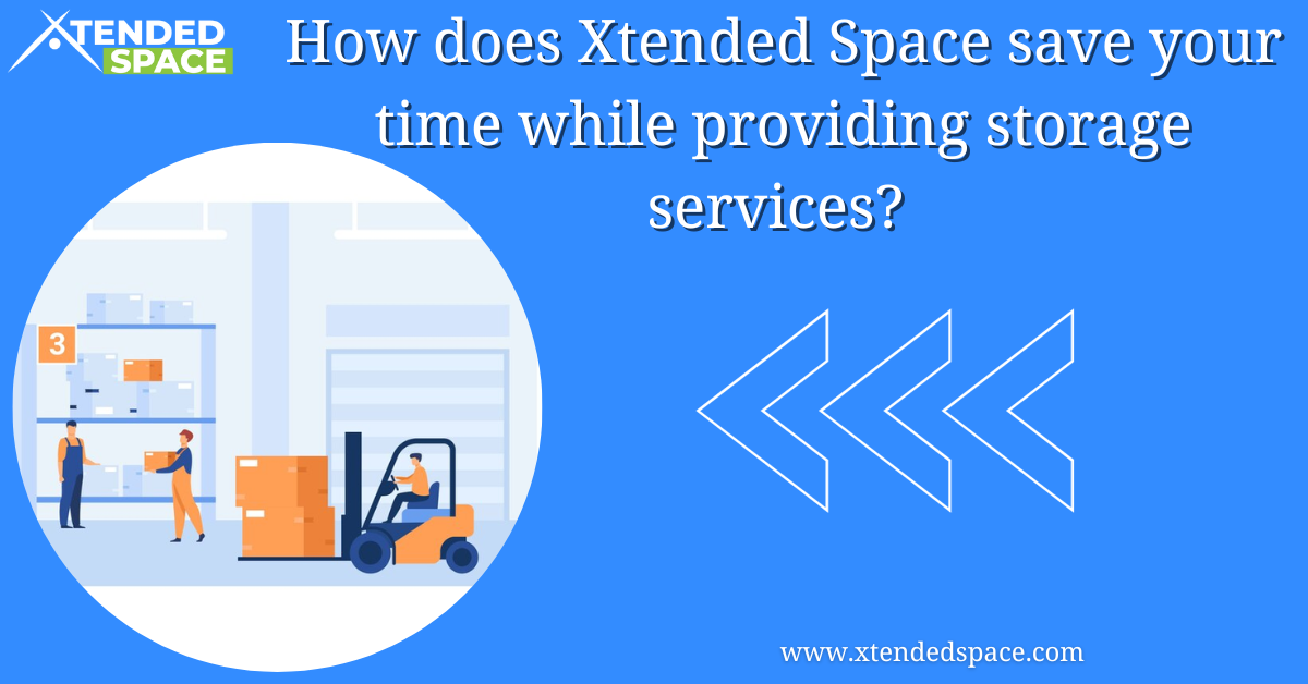 Xtended Space Save Your Time While Providing Storage Services