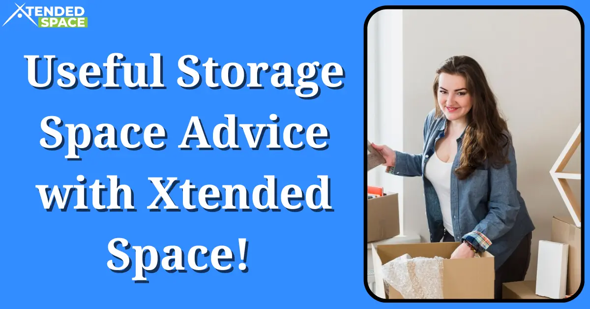 Useful Storage Space Advice With Xtended Space