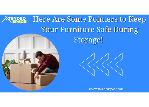 Here Are Some Pointers To Keep Furniture Safe During Storage