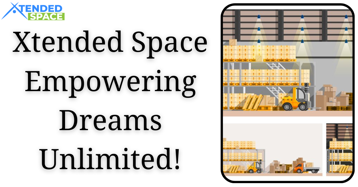 Xtended Space Empowering Dreams Unlimited