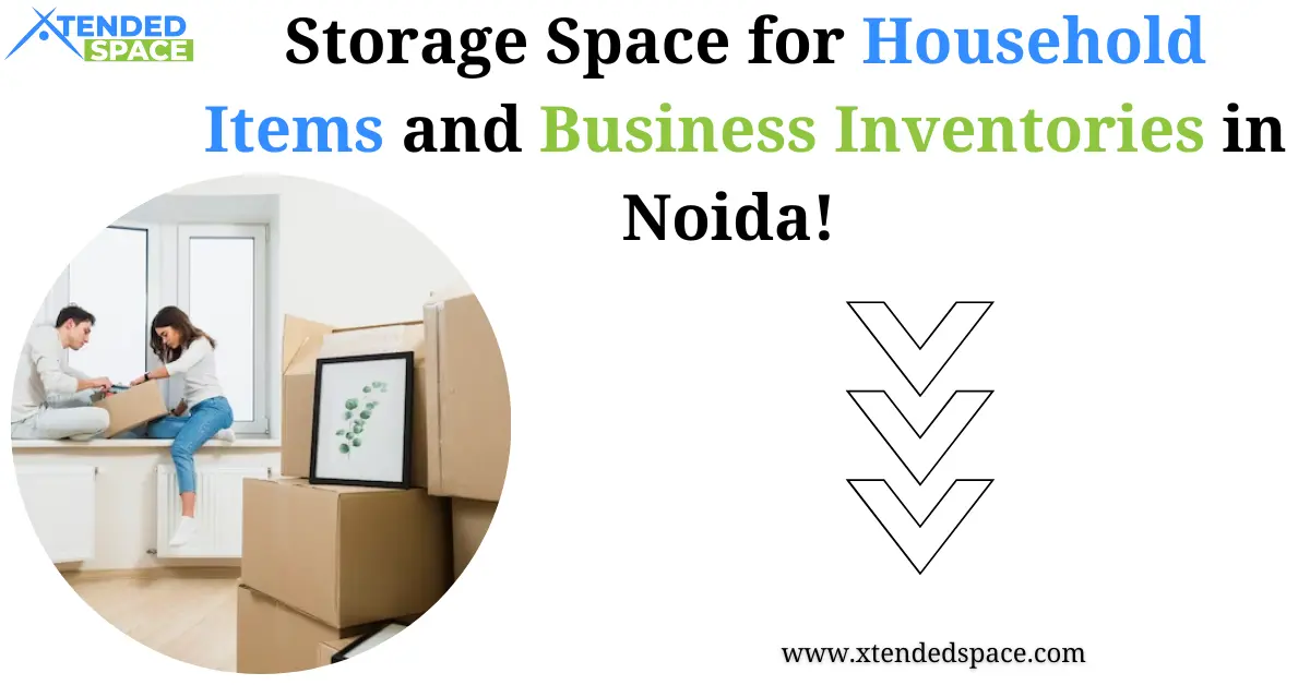 Storage Space For Household Items And Business Inventories In Noida