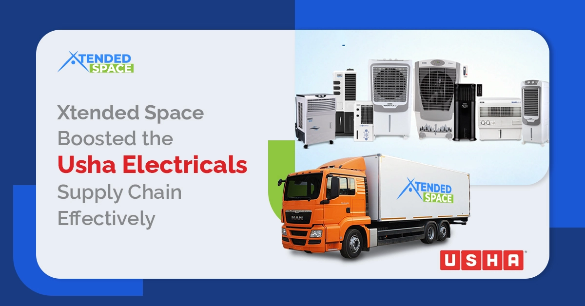 Xtended Space Boosted the Usha Electricals Supply Chain Effectively  