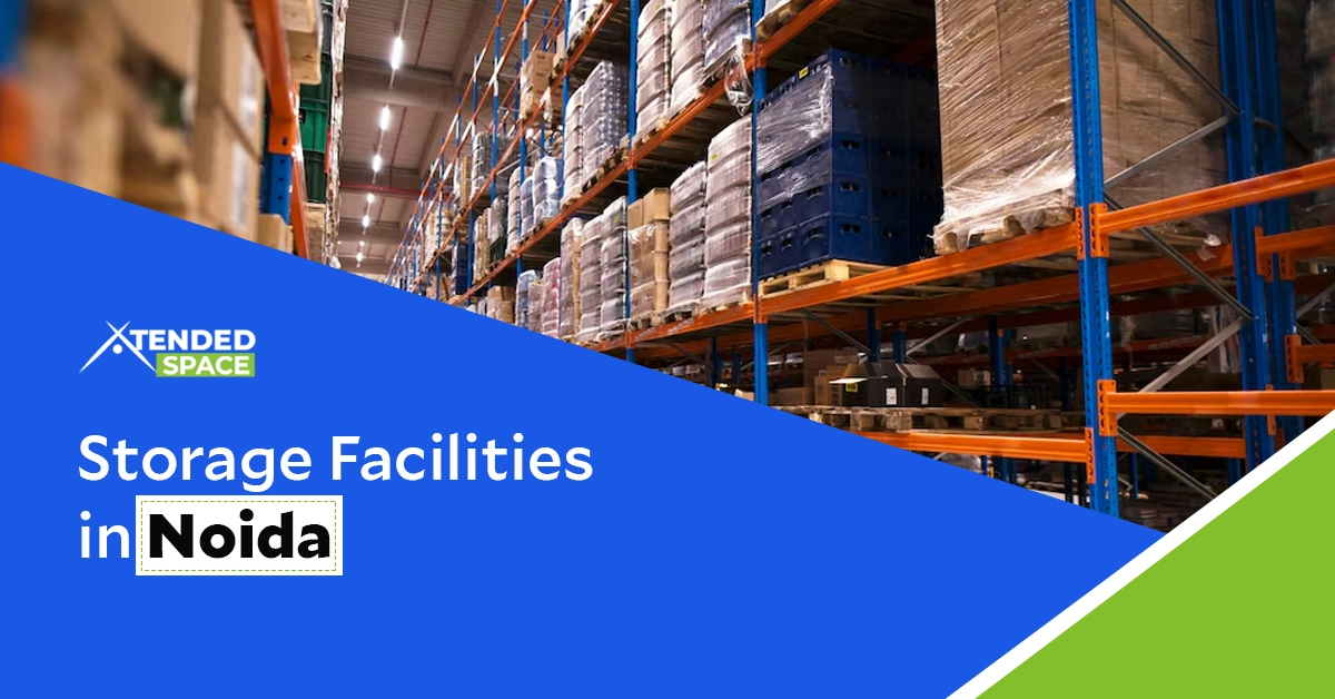 Storage Facilities In Noida