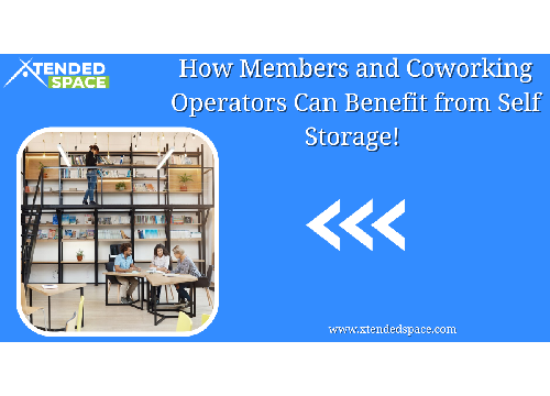 How Members And Coworking Operators Can Benefit From Self Storage