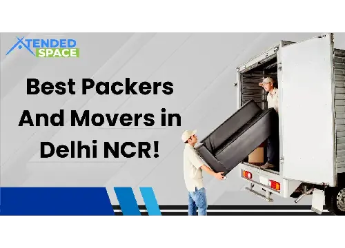 Best Packers And Movers In Delhi NCR!