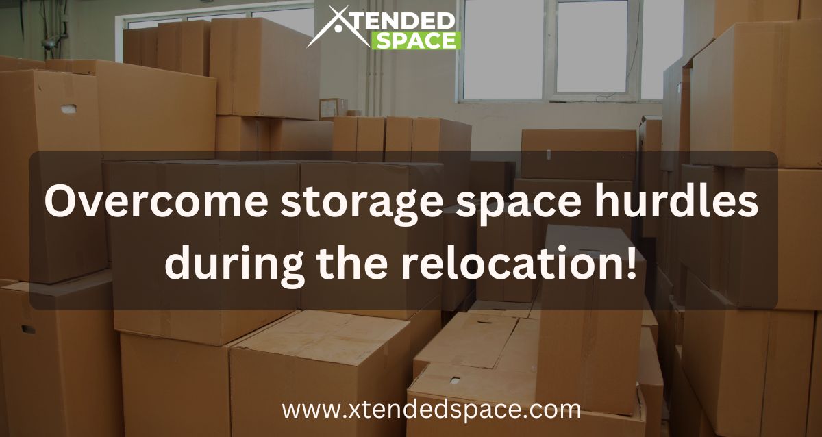 Overcome Storage Space Hurdles During The Relocation
