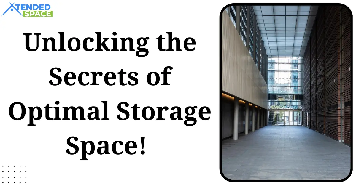 Unlocking Secrets Of Optimal Storage Space 